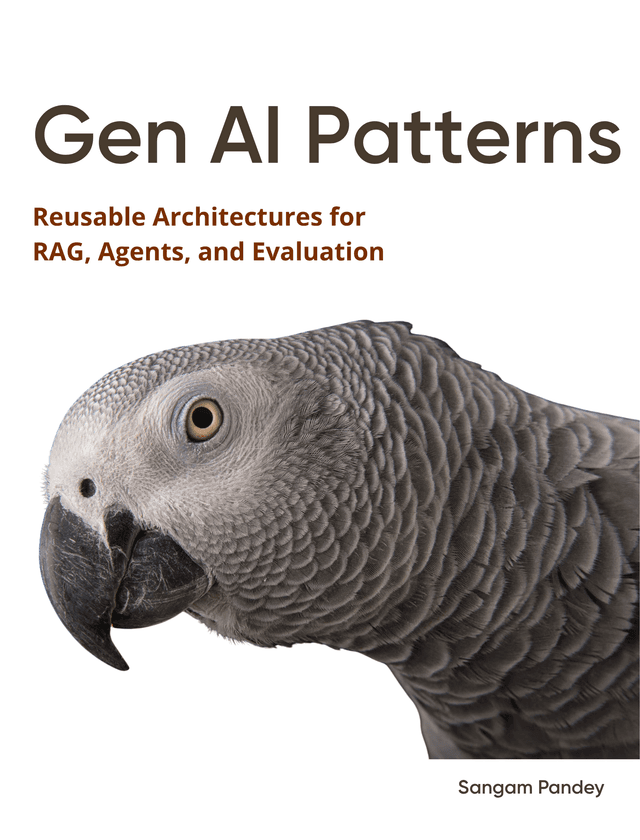 LLM Patterns — Reusable Architectures for RAG, Agents, and Evaluation by Sangam Pandey